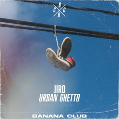 BC105 // Jiro - Urban Ghetto