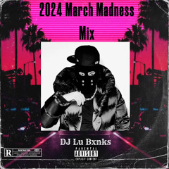 2024 March Madness Mix | Vultures 1 | Blue Lips | New Music Friday