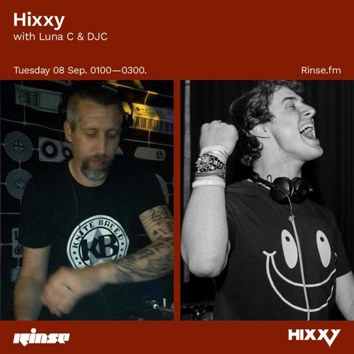 Hixxy with Luna C & DJC - 08 September 2020