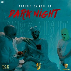 Didine Canon 16 - Dark Night