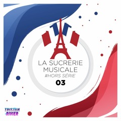 Sucrerie Musicale #Hors Série 03 - Musique Francophone