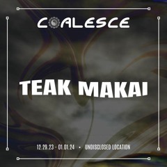 Coalesce 2024 Promo Mix: Teak Makai
