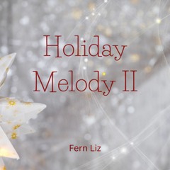 Holiday Melody II - Short