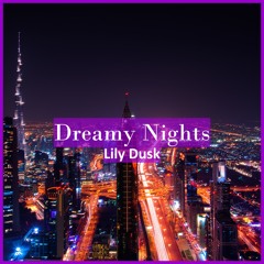 Dreamy Nights