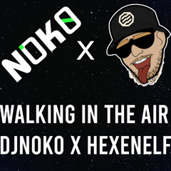 Sefa - Walkin in the Air (Noko & Hexenelf Edit)