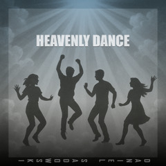Heavenly Dance