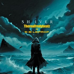 SHIVER