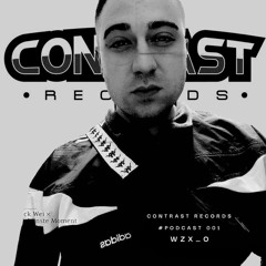 WZX_O - CONTRAST PODCAST#001