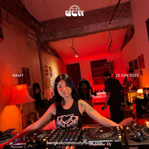 HAMY - 22nd June 2025 | Bangkok Community Radio