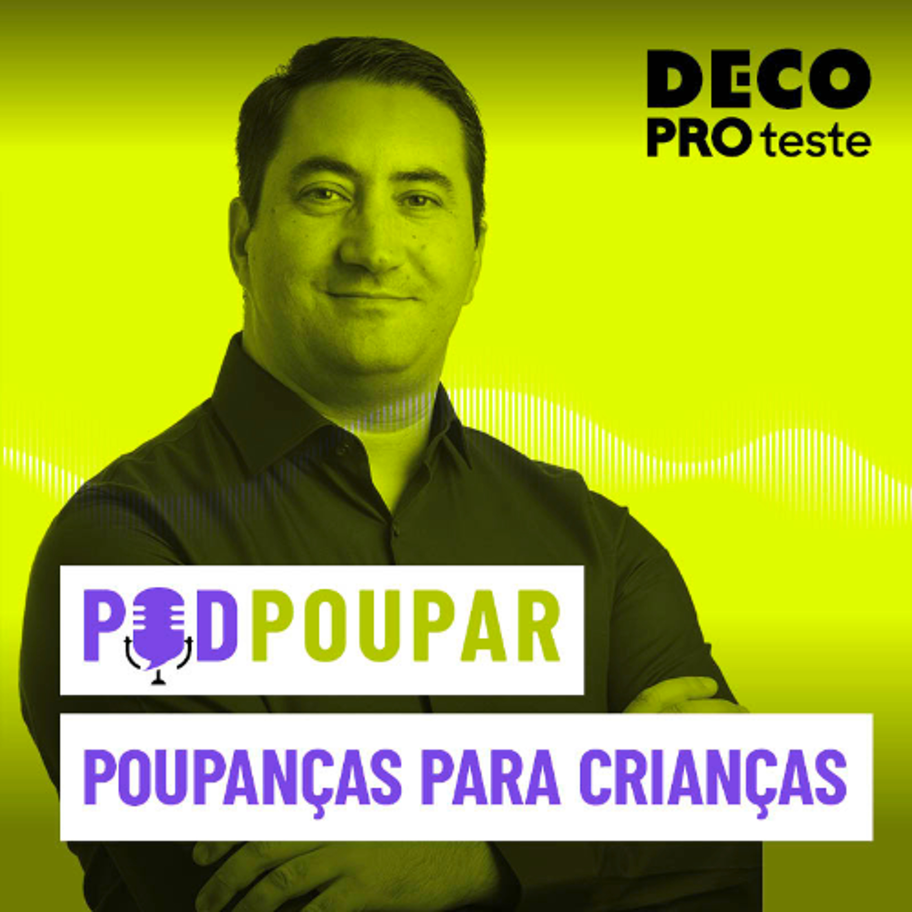 As melhores poupanças para crianças | POD Poupar | Ep. 48 episode artwork