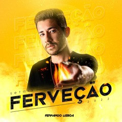 Fernando Lisboa - Ferveção #SetMix 2k22