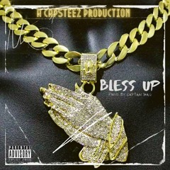 Bless Up (Prod. by Captain JHAQ)