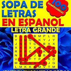 [VIEW] [KINDLE PDF EBOOK EPUB] Supremo Sopa de Letras en Espanol Letra Grande: Spanis