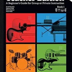Get EBOOK EPUB KINDLE PDF Modern Band Method - Teacher Edition: A Beginner's Guide fo