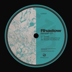 Rhadow - Beneath (LaRosa Remix)