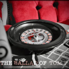 3. The Ballad Of Tom P