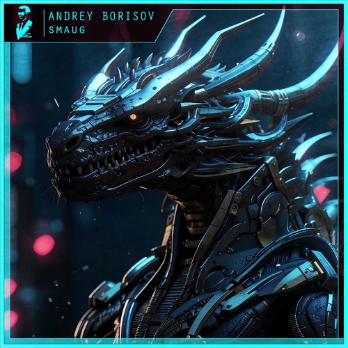 Andrey Borisov - Smaug (Radio Edit)