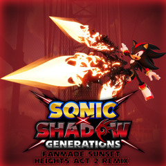 Sonic x Shadow Generations | Sunset Heights: Act 2 (Fanmade Red Gate Bridge Remix)