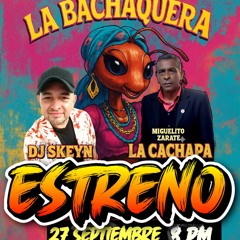 LA BACHAQUERA  ( Teaser )