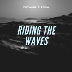 Riding The Waves - Voyagge, TEC!A