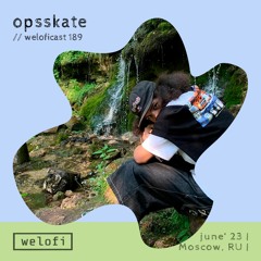 opsskate // weloficast 189