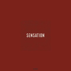 [THE] sensation
