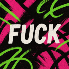FUCKKK