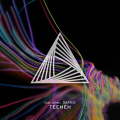 PREMIERE: lost alien, DARNO - Teeneh (Original Mix)