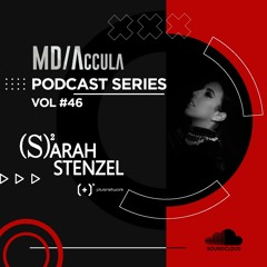 MDAccula Podcast Series vol#46 - Sarah Stenzel