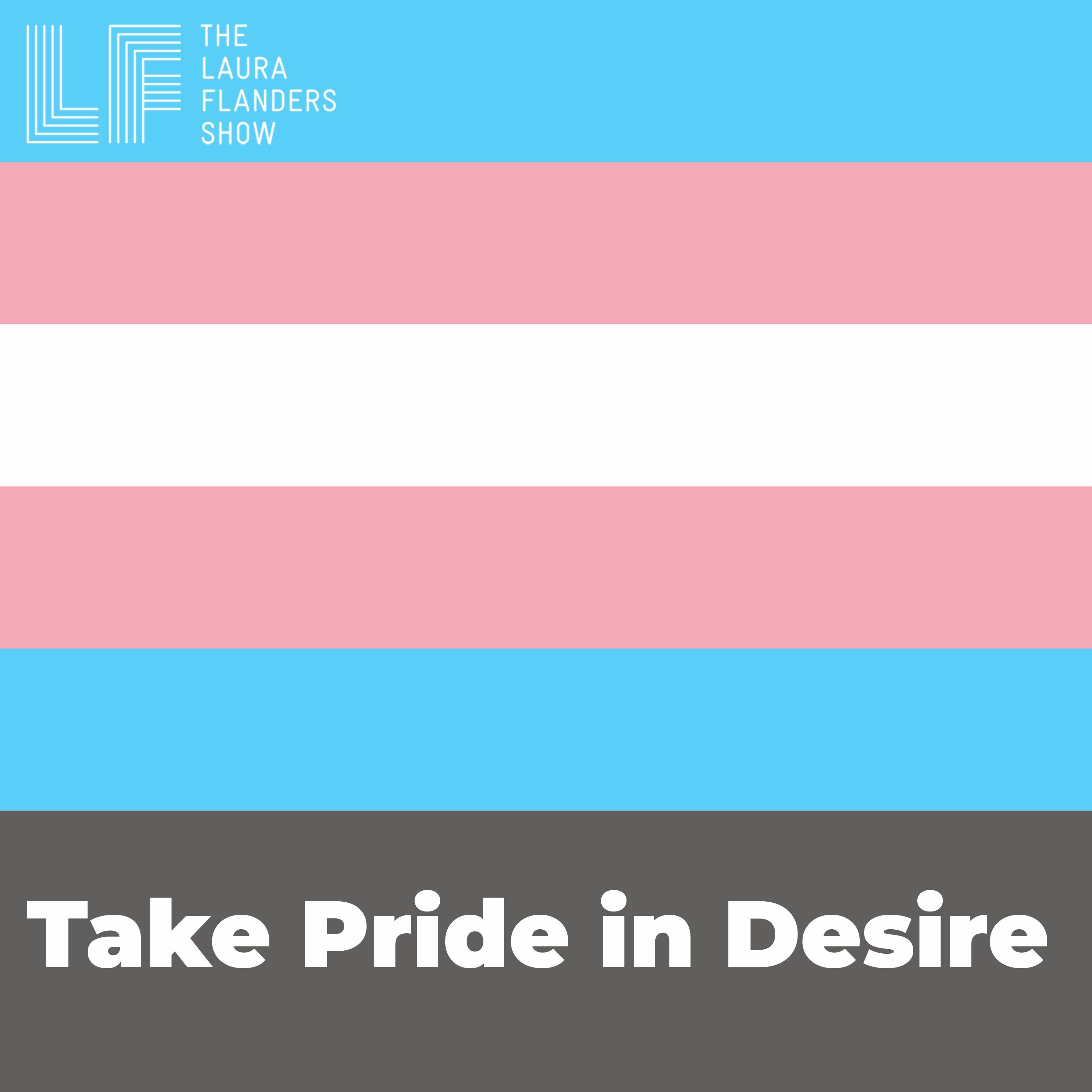 F-Word: Take Pride in Desire
