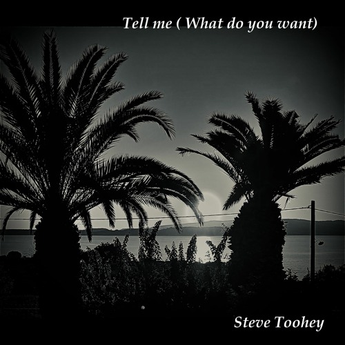 Tell me (What do you want)