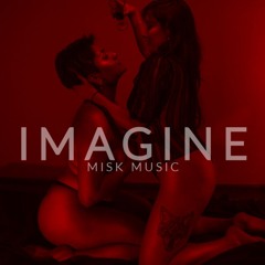 Misk - Imagine