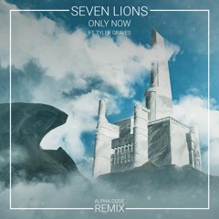 Seven Lions Ft. Tyler Graves - Only Now (ARYZE Remix)