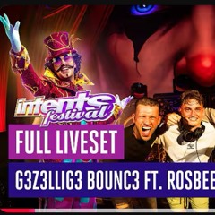 G3Z3LLIG3 BOUNC3 ft.  Rosbeek & Kili & Akimbo | Intents Festival 2025