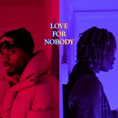 Love For Nobody feat. Luh Shad