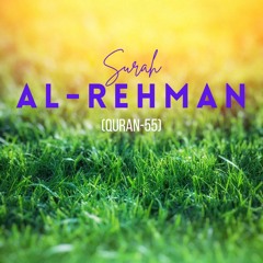Most Beautiful Recitation of Surah Al Rehman that smooth you soul and gives you complete calmness .m