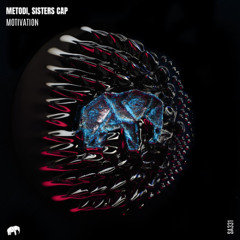 METODI, Sisters Cap - Motivation [SET ABOUT MUSIC]