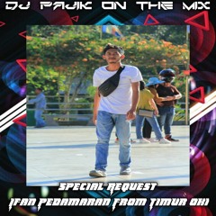 DJ PAJIK - DUGEM BOHONGI HATI Vs KAMU & SEGALA KENANGAN REQ IFAN PEDAMARAN FROM TIMUR OKI HARD 2023