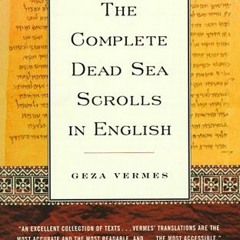 [Access] PDF EBOOK EPUB KINDLE Complete Dead Sea Scrolls by  Geza Vermes 📰
