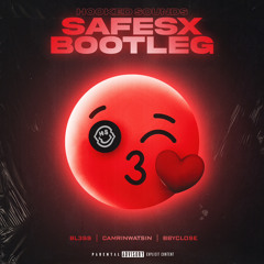 Kisses (feat. bbyclose) - BL3SS & CamrinWatsin [SAFESX BOOTLEG] [FREE DOWNLOAD]