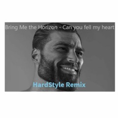 Bring Me the Horizon - Can You Feel My Heart (HardStyle Remix)