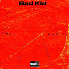 Bad kid