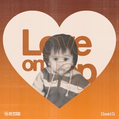 love on top (David G)