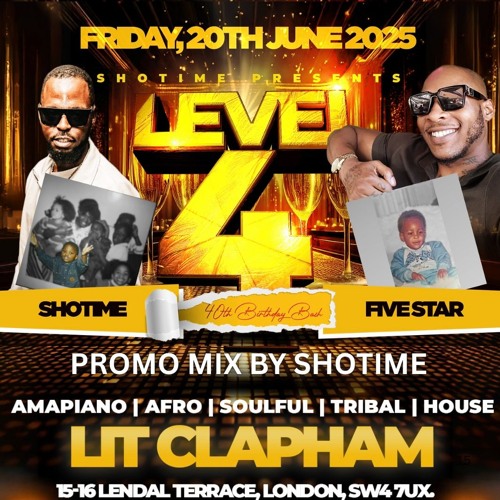 Level 4 - Shotime x Five Star Birthday Promo Mix