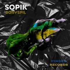 Sopik - Boryspil (Original Mix)
