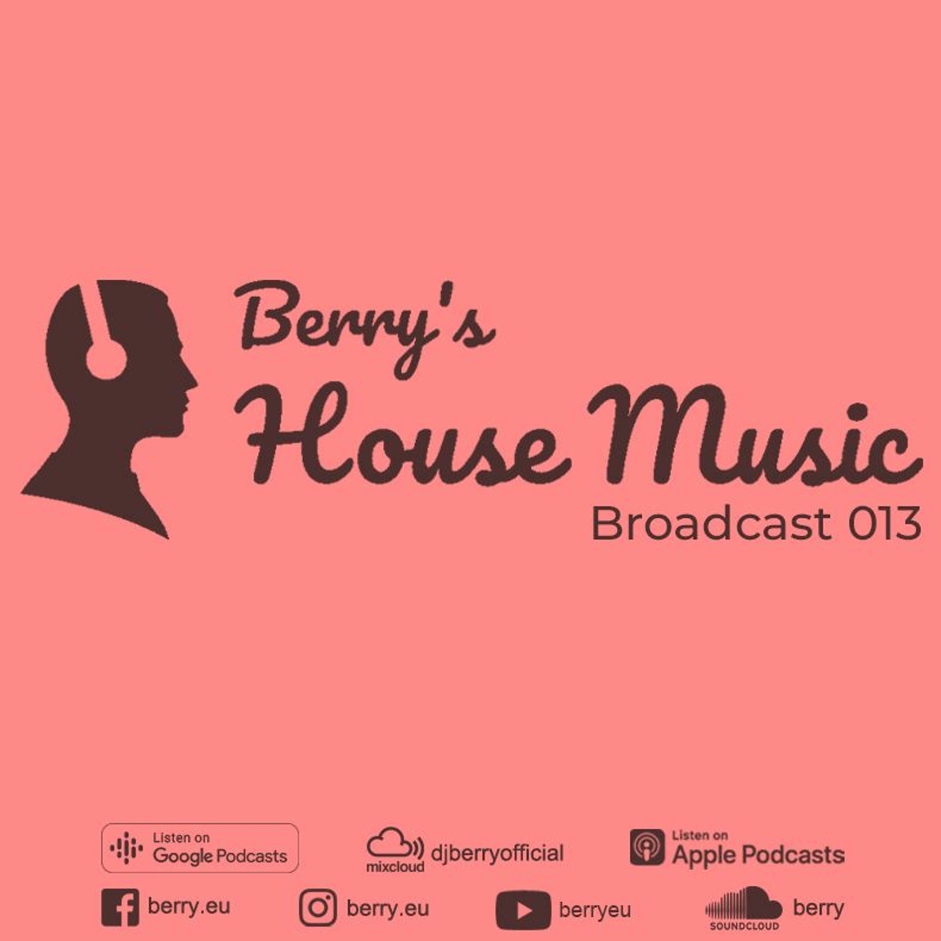 Berry\'s House Music Broadcast