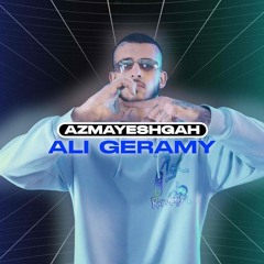 Ali Geramy - Azmayeshgah