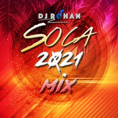 Soca 2021 Mix