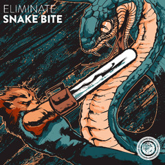 Eliminate - Snake Bite