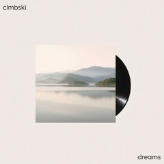 PREMIERE: clmbski - dreams